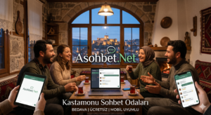 Kastamonu Sohbet Odaları