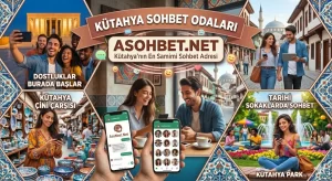 Kütahya Sohbet Odaları