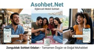 Zonguldak Sohbet Odaları